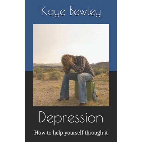(영문도서) Depression: How to help yourself through it Paperback, Bewleybooks, English, 9781909426641