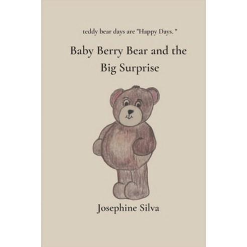 (영문도서) Baby Berry Bear And The Big Surprise Paperback, Book Writer Corner, English, 9798987333686