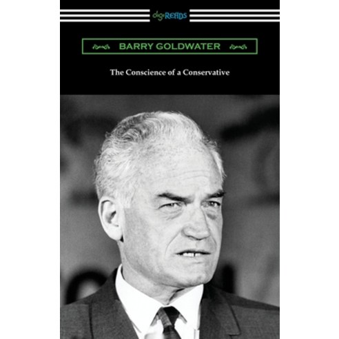The Conscience of a Conservative Paperback, Digireads.com