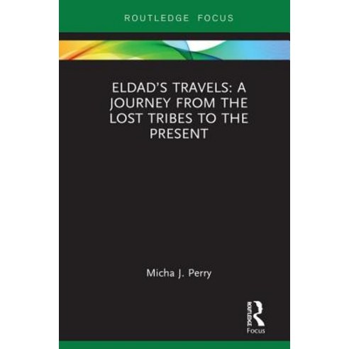 Eldad''s Travels: A Journey from the Lost Tribes to the Present Hardcover, Routledge, English, 9781138368354