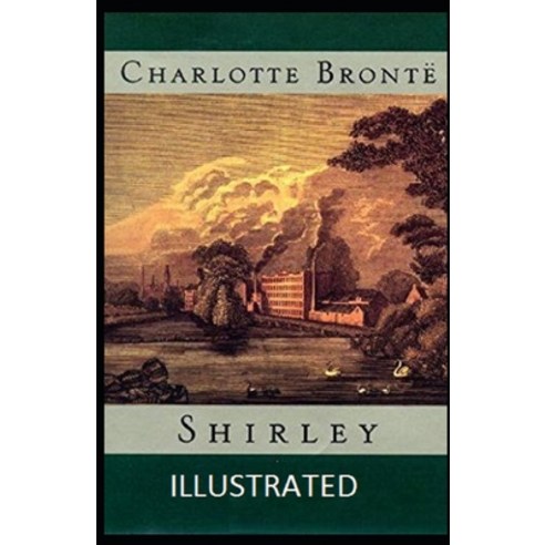 Shirley Illustrated Paperback, Independently Published, English, 9798748219921