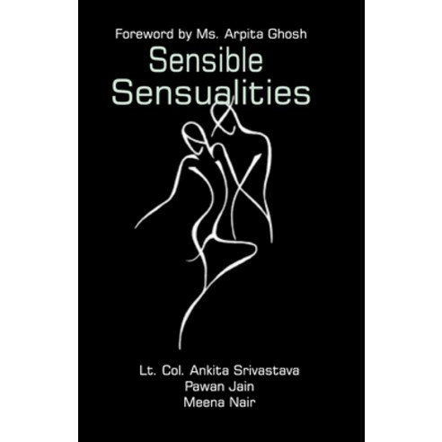 Sensible Sensualities Paperback, Sanmati Publishers & Distributors