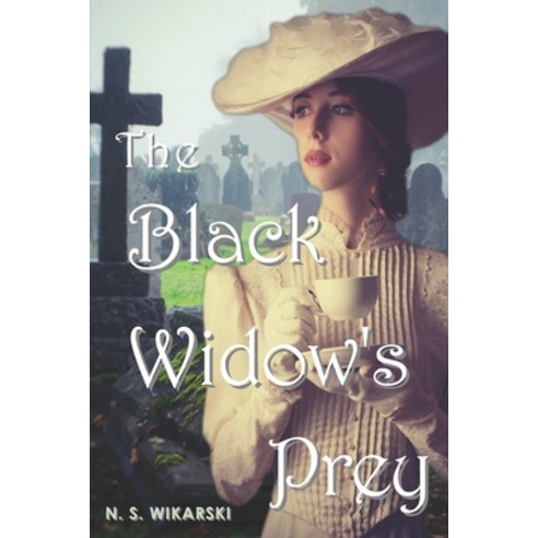 (영문도서) The Black Widow''s Prey Paperback, Independently Published, English, 9798713850685