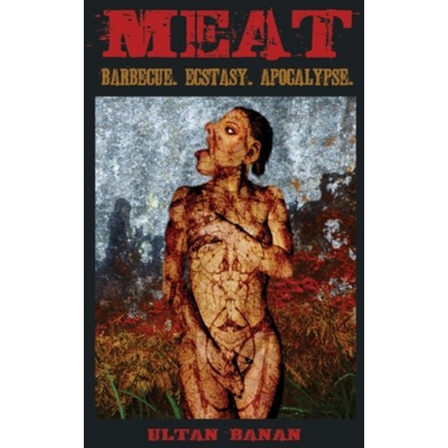 Meat Paperback, Black Tarn Publishing, English, 9781914147029