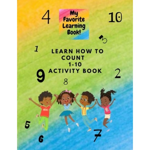 (영문도서) Learn How to Count 1-10 Activity Book Paperback, Independently Published, English, 9798449259981