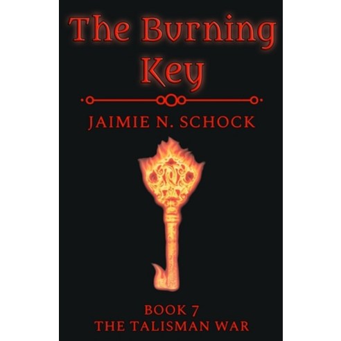 The Burning Key Paperback, Independently Published, English, 9798727474860