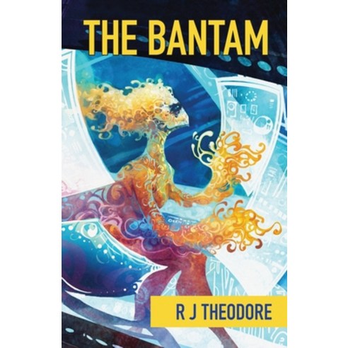 (영문도서) The Bantam Paperback, R J Theodore, English, 9781732525900