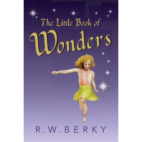 (영문도서) The Little Book of Wonders Paperback, Spring Cedars LLC, English, 9781950484461