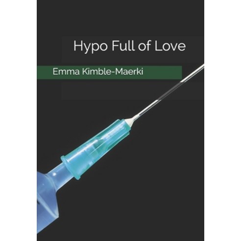 Hypo Full of Love Paperback, Independently Published