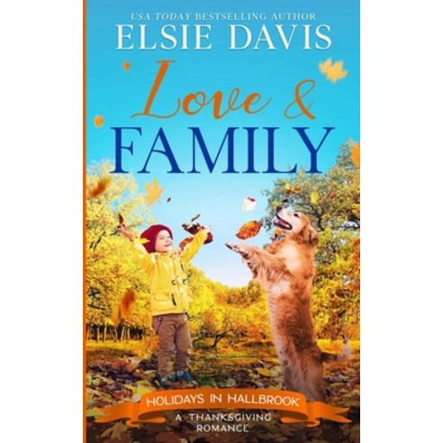 (영문도서) Love & Family Paperback, Elsie Davis, English, 9781959401919