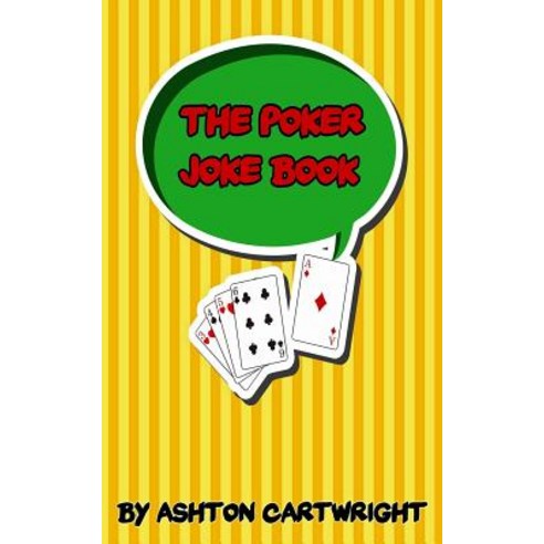 (영문도서) The Poker Joke Book Paperback, Createspace Independent Pub..., English, 9781517047474