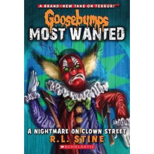 Goosebumps Most Wanted #7: A Nightmare on Clown, Scholastic Paperbacks