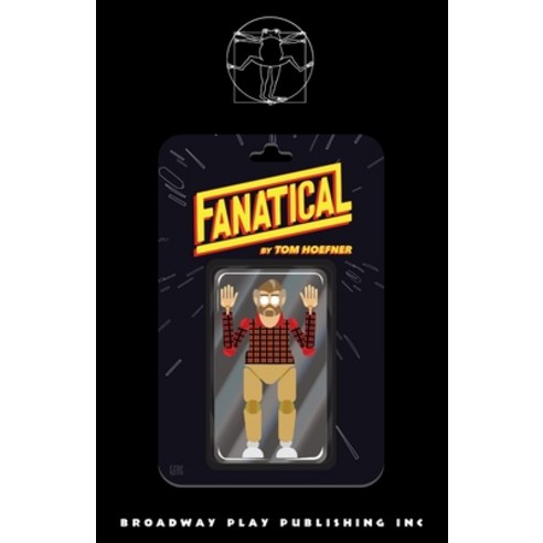 (영문도서) Fanatical Paperback, Broadway Play Publishing, English, 9780881459562