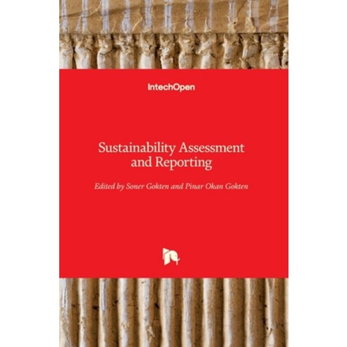 (영문도서) Sustainability Assessment and Reporting Hardcover, Intechopen, English, 9781789237368