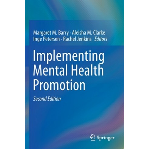 Implementing Mental Health Promotion Paperback, Springer, English, 9783030234577
