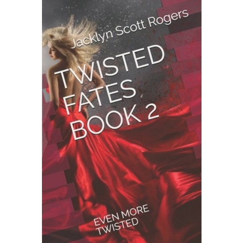 Twisted Fates Book 2: Even More Twisted Paperback, Independently Published, English, 9798587130814
