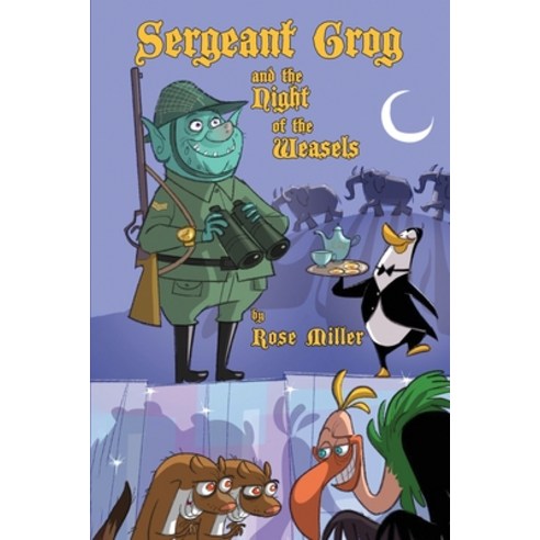 Sergeant Grog and the Night of the Weasels Paperback, Michael Terence Publishing