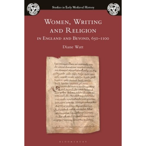 Women Writing and Religion in England and Beyond 650-1100 Hardcover, Continnuum-3PL
