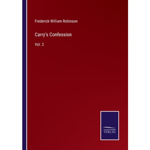 (영문도서) Carry''s Confession: Vol. 2 Paperback, Salzwasser-Verlag, English, 9783752587807