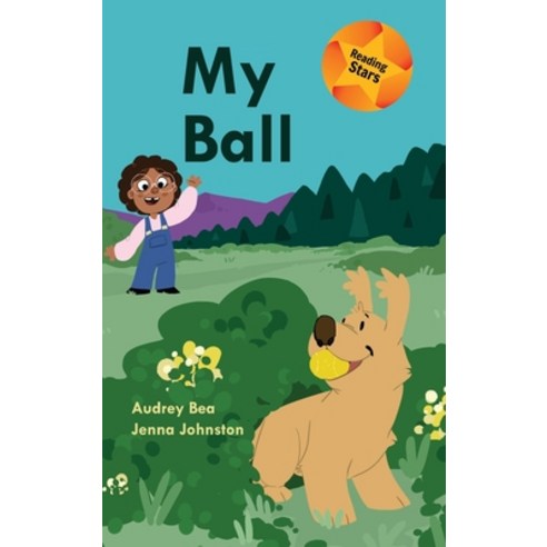 My Ball Hardcover, Xist Publishing, English, 9781532429286