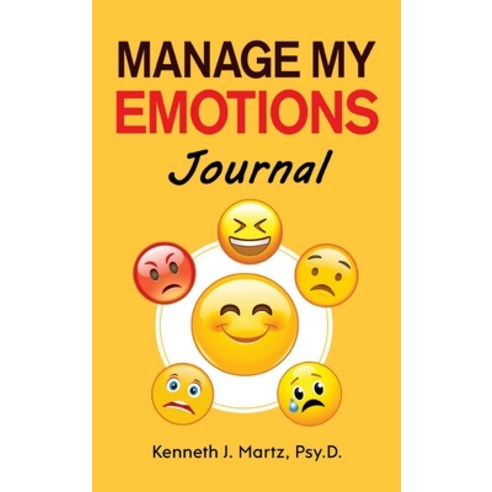 Manage My Emotions Journal Hardcover, Kenneth Martz, English, 9781735710938