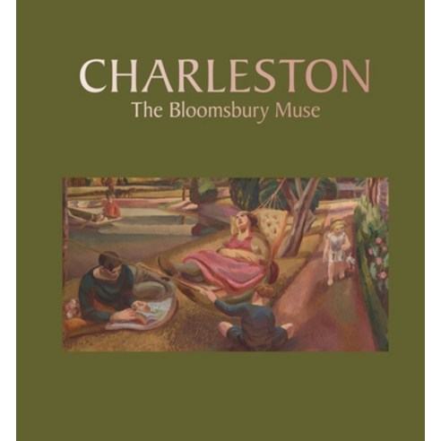 (영문도서) Charleston: The Bloomsbury Muse Hardcover, Paul Holberton Publishing, English, 9781913645182