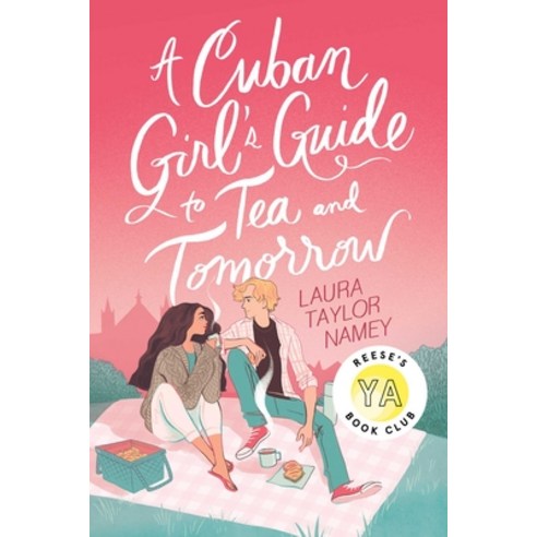 (영문도서) A Cuban Girl''s Guide to Tea and Tomorrow Paperback, Atheneum Books for Young Re..., English, 9781534471252