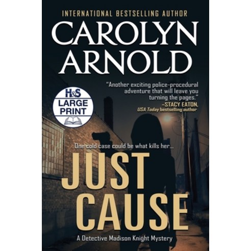 Just Cause Paperback, Hibbert & Stiles Publishing Inc