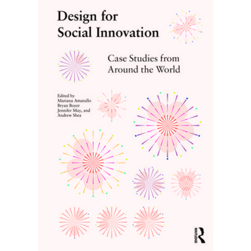 (영문도서) Design for Social Innovation: Case Studies from Around the World Paperback, Routledge, English, 9780367898427