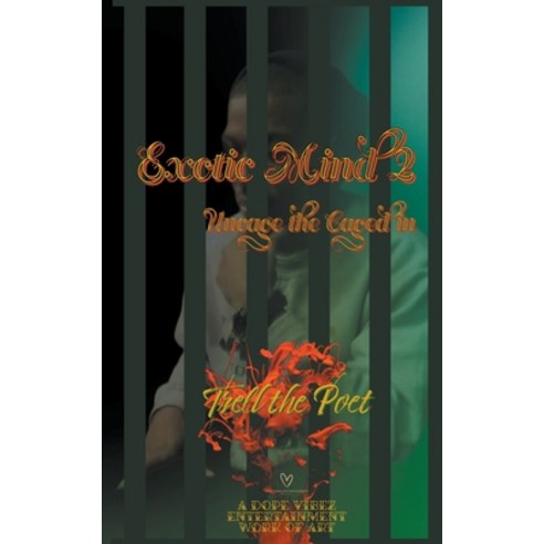 (영문도서) Exotic Mind 2: Uncage the Caged in Paperback, Dope Vibez Entertainment LLC, English, 9798215730942