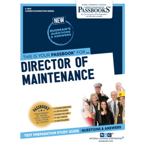 (영문도서) Director of Maintenance (C-2812): Passbooks Study Guidevolume 2812 Paperback, English, 9781731828125