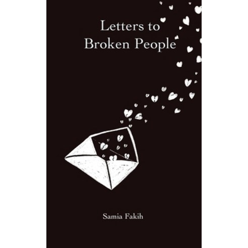 (영문도서) Letters to Broken People Paperback, Samia Fakih, English, 9780578370583