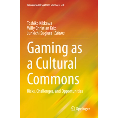 (영문도서) Gaming as a Cultural Commons: Risks Challenges and Opportunities Paperback, Springer, English, 9789811903502