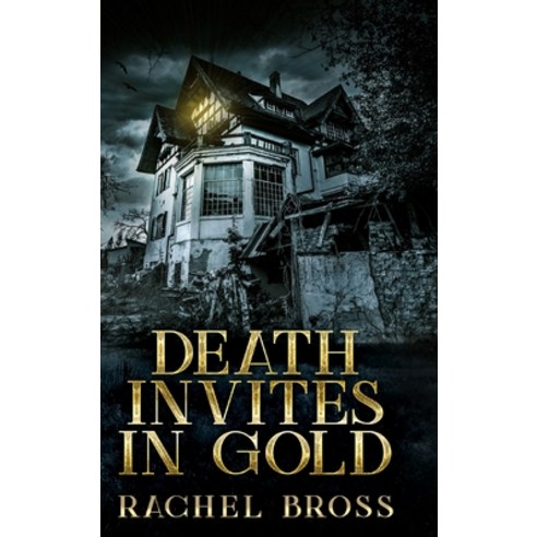 (영문도서) Death Invites In Gold Hardcover, Blurb, English, 9781006977305