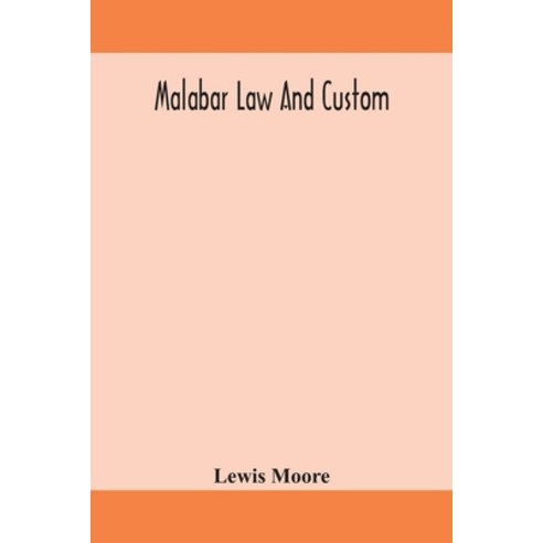 Malabar law and custom Paperback, Alpha Edition