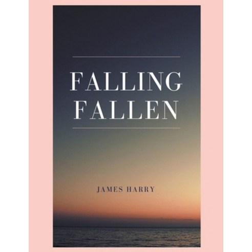 (영문도서) Falling Fallen Paperback, Macmilan Publishers, English, 9798215249956