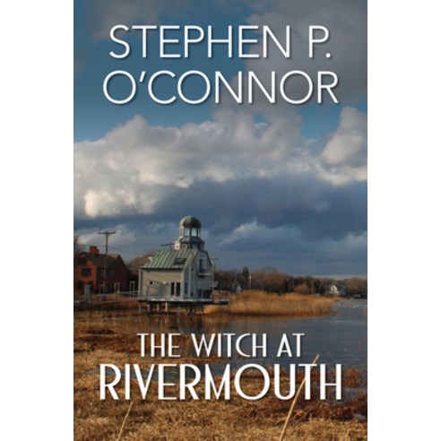 (영문도서) The Witch at Rivermouth Paperback, Loom Press, English, 9780990930105