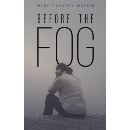 (영문도서) Before the Fog Paperback, Austin Macauley, English, 9781528913416