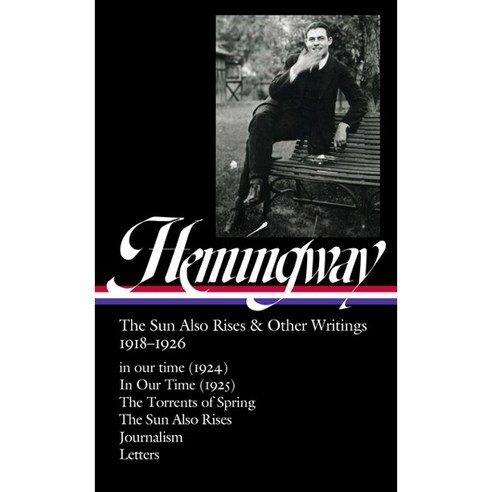 Ernest Hemingway:The Sun Also Rises & Other Writings 1918-1926 (Loa #334): In Our Time (1924) /..., Library of American Comics