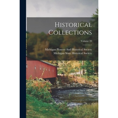 (영문도서) Historical Collections; Volume 20 Paperback, Legare Street Press, English, 9781017680935