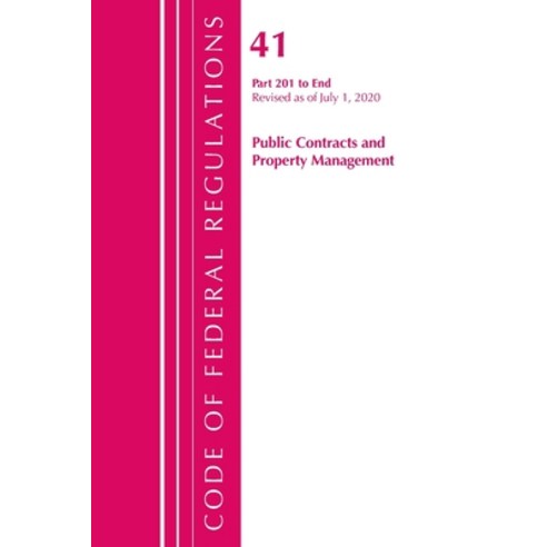(영문도서) Code of Federal Regulations Title 41 Public Contracts and Property Management 201-End Revis... Paperback, Bernan Press, English, 9781641436946