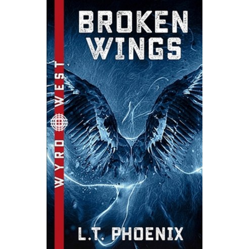 (영문도서) Broken Wings Paperback, Phoenix Forge, English, 9780994642646