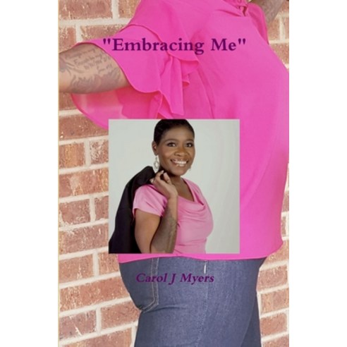 Embracing Me Paperback, Lulu.com