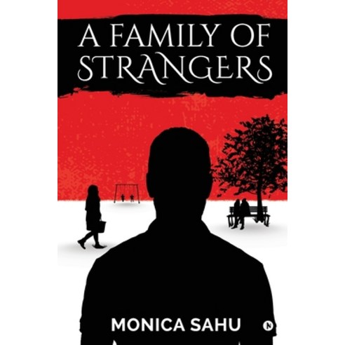 (영문도서) A Family of Strangers Paperback, Notion Press Media Pvt Ltd, English, 9781647836948