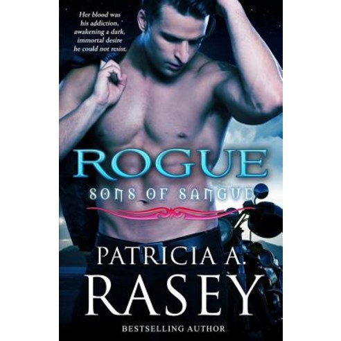 (영문도서) Rogue Paperback, Patricia A. Rasey, English, 9780990332558