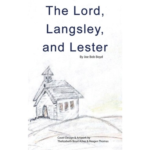 The Lord Langsley and Lester Hardcover, Thelizabeth Acker