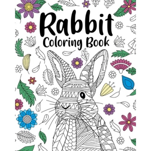 Rabbit Coloring Book Paperback, Blurb, English, 9781715504052