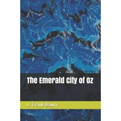 The Emerald City of Oz Paperback, Independently Published, English, 9798567020630