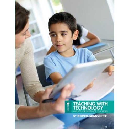 (영문도서) Teaching with Technology: A Guide for Pre-Service Educators Paperback, Cognella Academic Publishing, English, 9781516537945