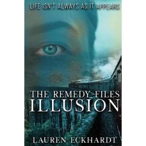 (영문도서) The Remedy Files: Illusion Paperback, Burning Soul Press, English, 9781950476084